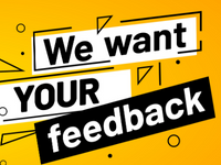  we want your feedback